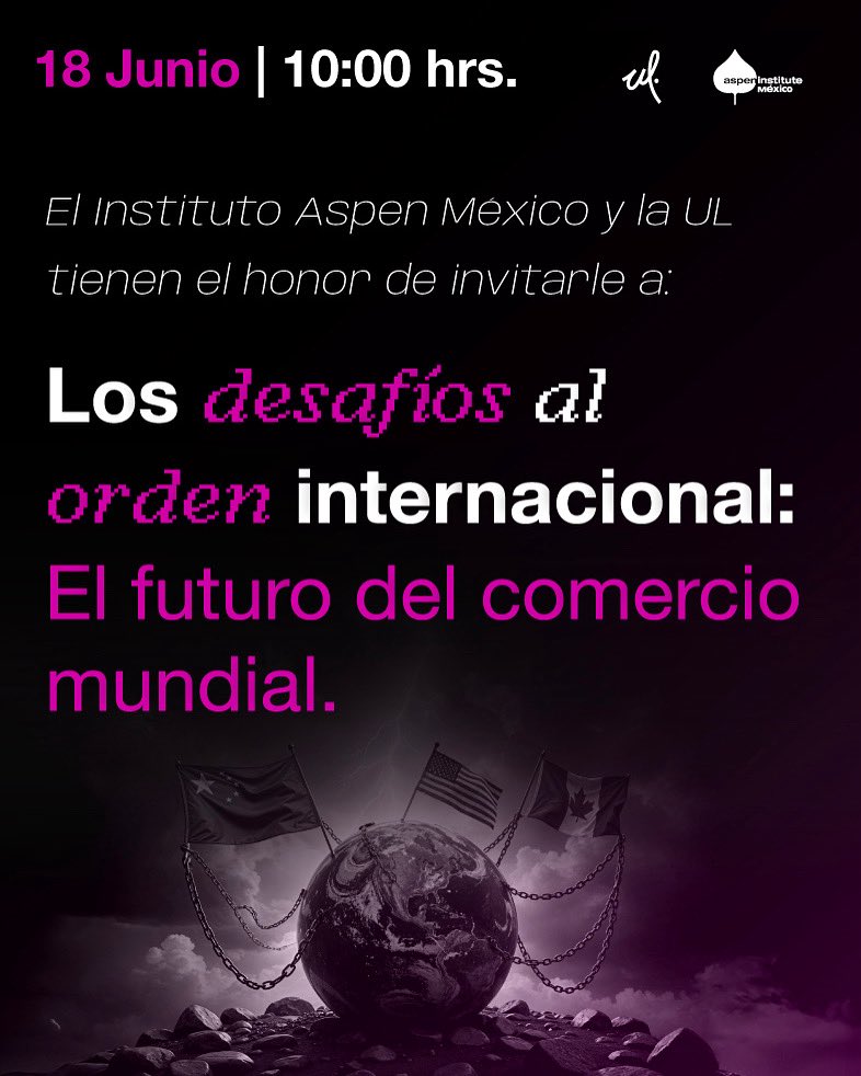UL (@udelalibertad) on Twitter photo 🗓️ Además, el 18 de junio estará en la UL en el seminario en colaboración con <a href="/AspenMexico/">Aspen Institute México</a>:
“Los desafíos al orden internacional: el futuro del comercio mundial”.
No te lo pierdas, regístrate aquí: portal.ulibertad.edu.mx/CarteleraEvent… 🗓️ Además, el 18 de junio estará en la UL en el seminario en colaboración con <a href="/AspenMexico/">Aspen Institute México</a>:
“Los desafíos al orden internacional: el futuro del comercio mundial”.
No te lo pierdas, regístrate aquí: portal.ulibertad.edu.mx/CarteleraEvent…