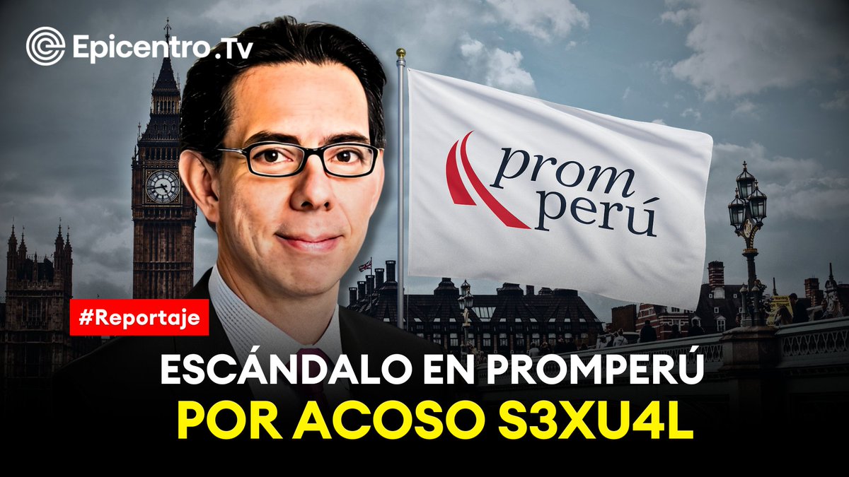 Epicentro.TV (@epicentro_tv) on Twitter photo 🚨 #PromPerú | Estalla un escándalo por presunto acoso sexual que provoca la destitución del director de PromPerú en Londres. Una resolución confidencial contiene los secretos de la sanción, y según un testigo, no sería el único caso. Por <a href="/katcy2016/">Kathy Ayarza</a> 👉epicentro.tv/escandalo-en-p… 🚨 #PromPerú | Estalla un escándalo por presunto acoso sexual que provoca la destitución del director de PromPerú en Londres. Una resolución confidencial contiene los secretos de la sanción, y según un testigo, no sería el único caso. Por <a href="/katcy2016/">Kathy Ayarza</a> 👉epicentro.tv/escandalo-en-p…