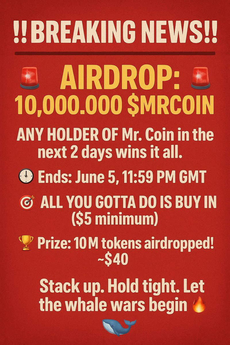 ‼️BREAKING CRYPTO NEWS‼️
IT ONLY TAKES $5🗣️🗣️

‼️INVEST NOW‼️>>> pump.fun/coin/EdaaJB8nk…
🗣️TAGS🗣️
$mrcoin #Crypto #Bitcoin #Ethereum #Memecoin #DeFi #NFT #CryptoCommunity #Web3 #Blockchain #Altcoins #CryptoNews #HODL #Airdrop #CryptoTrading #CryptoMarketing