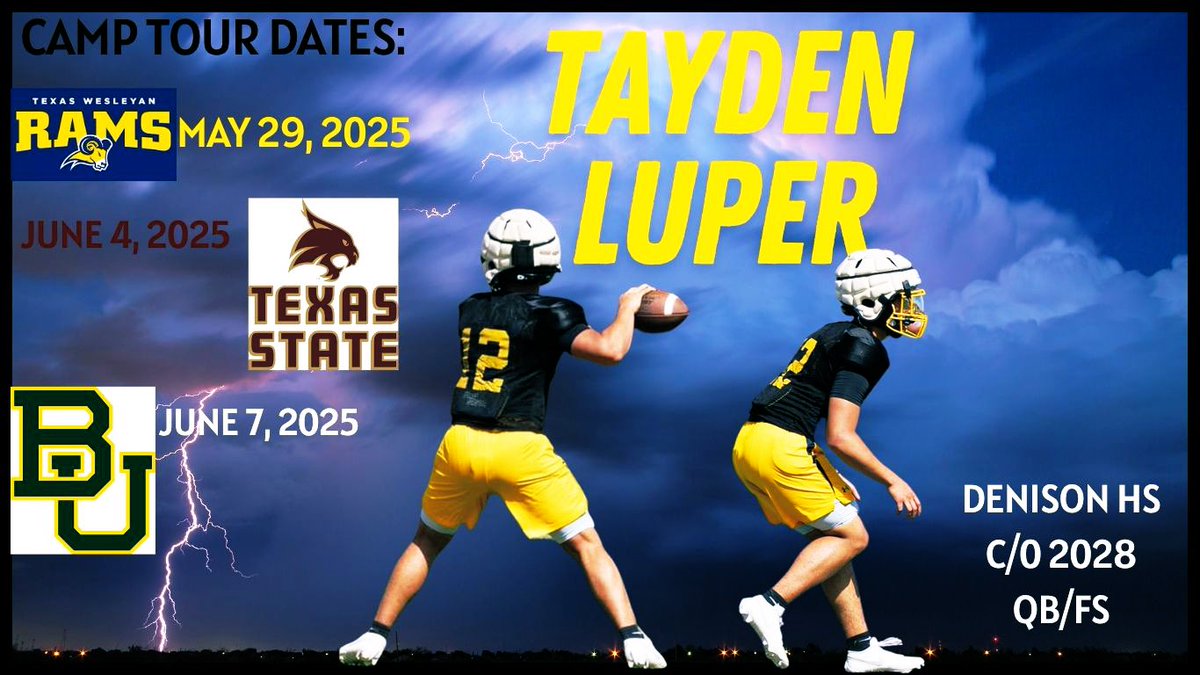 Tayden.Luper (@luper_tayden_) on Twitter photo Camp dates ❗️
Texas State University 6/4 😼
Baylor University 6/7 🐻
<a href="/Recruit_Denison/">Denison HS Yellow Jackets Football Recruiting</a> #inthelupe #classof28 #readytowork Camp dates ❗️
Texas State University 6/4 😼
Baylor University 6/7 🐻
<a href="/Recruit_Denison/">Denison HS Yellow Jackets Football Recruiting</a> #inthelupe #classof28 #readytowork