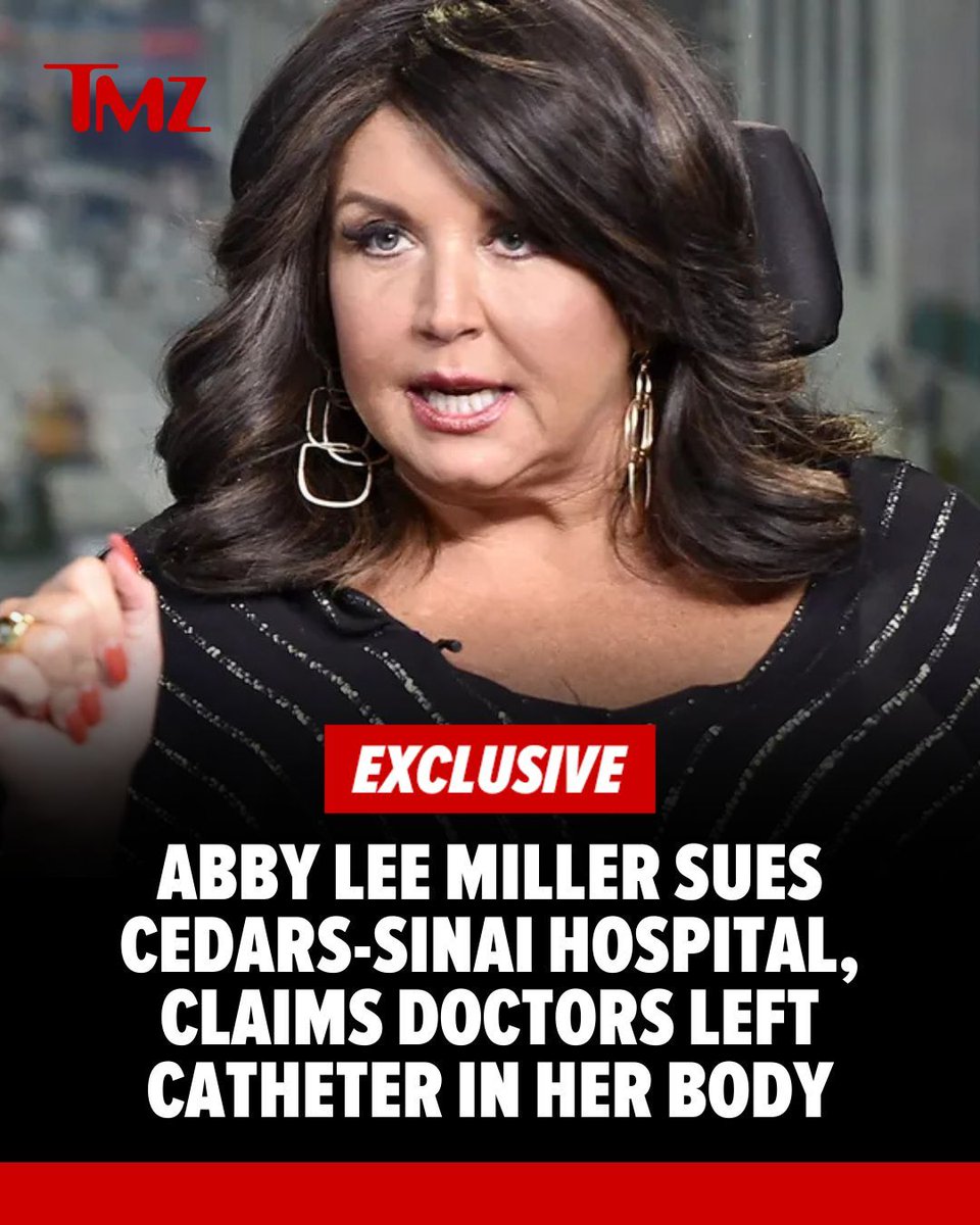 Dance Moms' Abby Lee Miller Sues CedarsSinai Over Catheter Left After