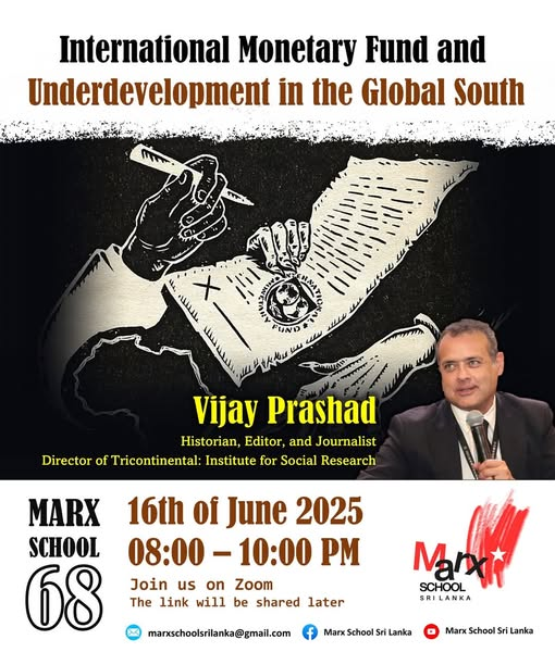 Shiran Illanperuma (@shiranperuma) on Twitter photo Coming soon! <a href="/tri_continental/">Tricontinental Institute for Social Research</a> Executive Director <a href="/vijayprashad/">Vijay Prashad</a> on Marx School Sri Lanka. Discussing the IMF, underdevelopment in the Global South, and possible alternatives.
16 June 8 pm (IST). Coming soon! <a href="/tri_continental/">Tricontinental Institute for Social Research</a> Executive Director <a href="/vijayprashad/">Vijay Prashad</a> on Marx School Sri Lanka. Discussing the IMF, underdevelopment in the Global South, and possible alternatives.
16 June 8 pm (IST).