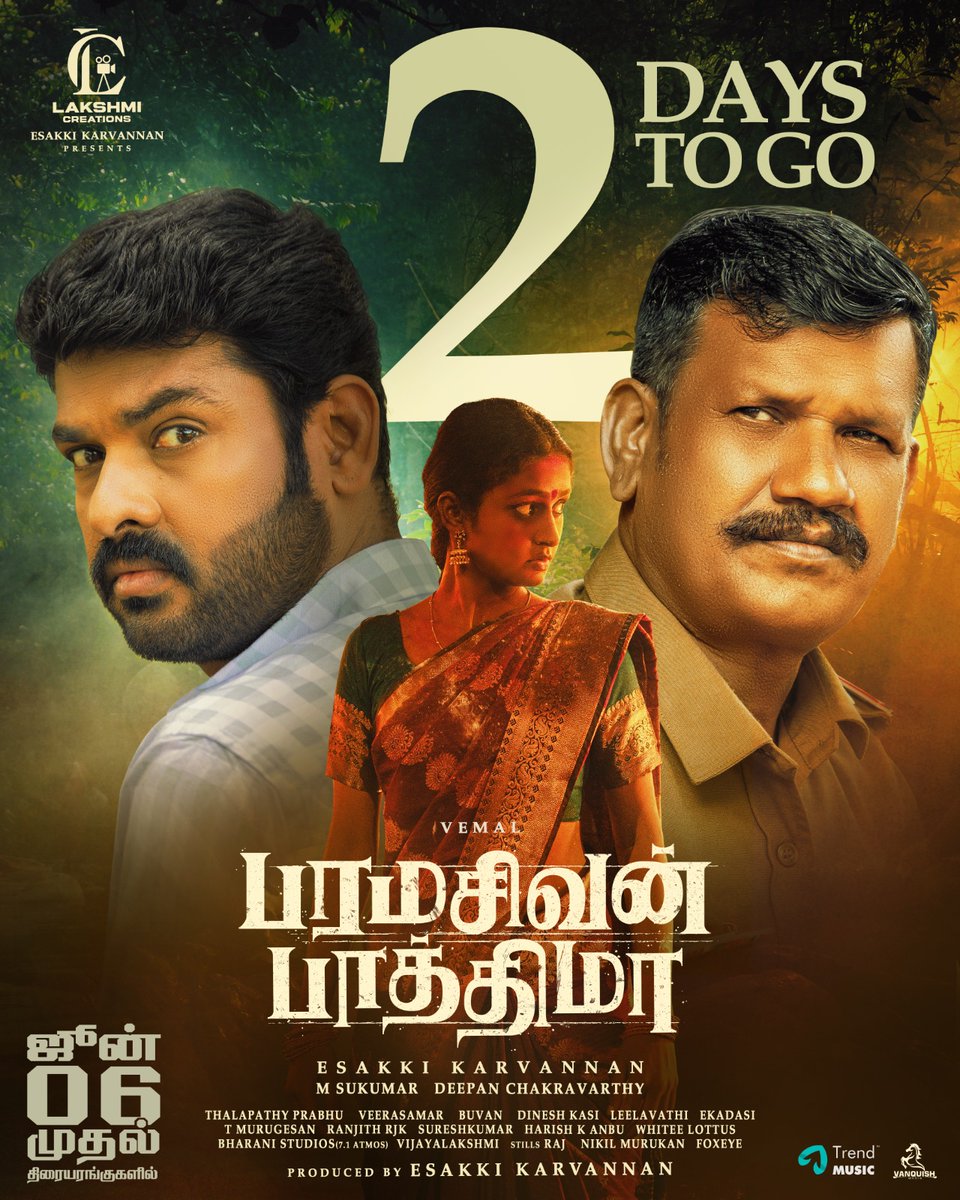 Nikil Murukan (@onlynikil) on Twitter photo Just 2 Days Left for #ParamasivanFathima
Starring <a href="/ActorVemal/">Actor Vemal</a> #Chayadevi
Produced & Directed by <a href="/LCMOVIES_2006/">LCMovies_2006</a> <a href="/director_esakki/">director esakki</a>
Music by <a href="/Deepan_Composer/">Deepan Chakravarthy</a>
#ParamasivanFathimaFromJune06
#Vemal34 <a href="/seshvitha_raju/">Seshvitha</a> #MSBhaskar #CoolSuresh <a href="/mynnasukumar/">M Sukumar</a> <a href="/dir_buvan/">Buvan</a> <a href="/Veerasamar/">Veerasamar Art Director</a> Just 2 Days Left for #ParamasivanFathima
Starring <a href="/ActorVemal/">Actor Vemal</a> #Chayadevi
Produced & Directed by <a href="/LCMOVIES_2006/">LCMovies_2006</a> <a href="/director_esakki/">director esakki</a>
Music by <a href="/Deepan_Composer/">Deepan Chakravarthy</a>
#ParamasivanFathimaFromJune06
#Vemal34 <a href="/seshvitha_raju/">Seshvitha</a> #MSBhaskar #CoolSuresh <a href="/mynnasukumar/">M Sukumar</a> <a href="/dir_buvan/">Buvan</a> <a href="/Veerasamar/">Veerasamar Art Director</a>