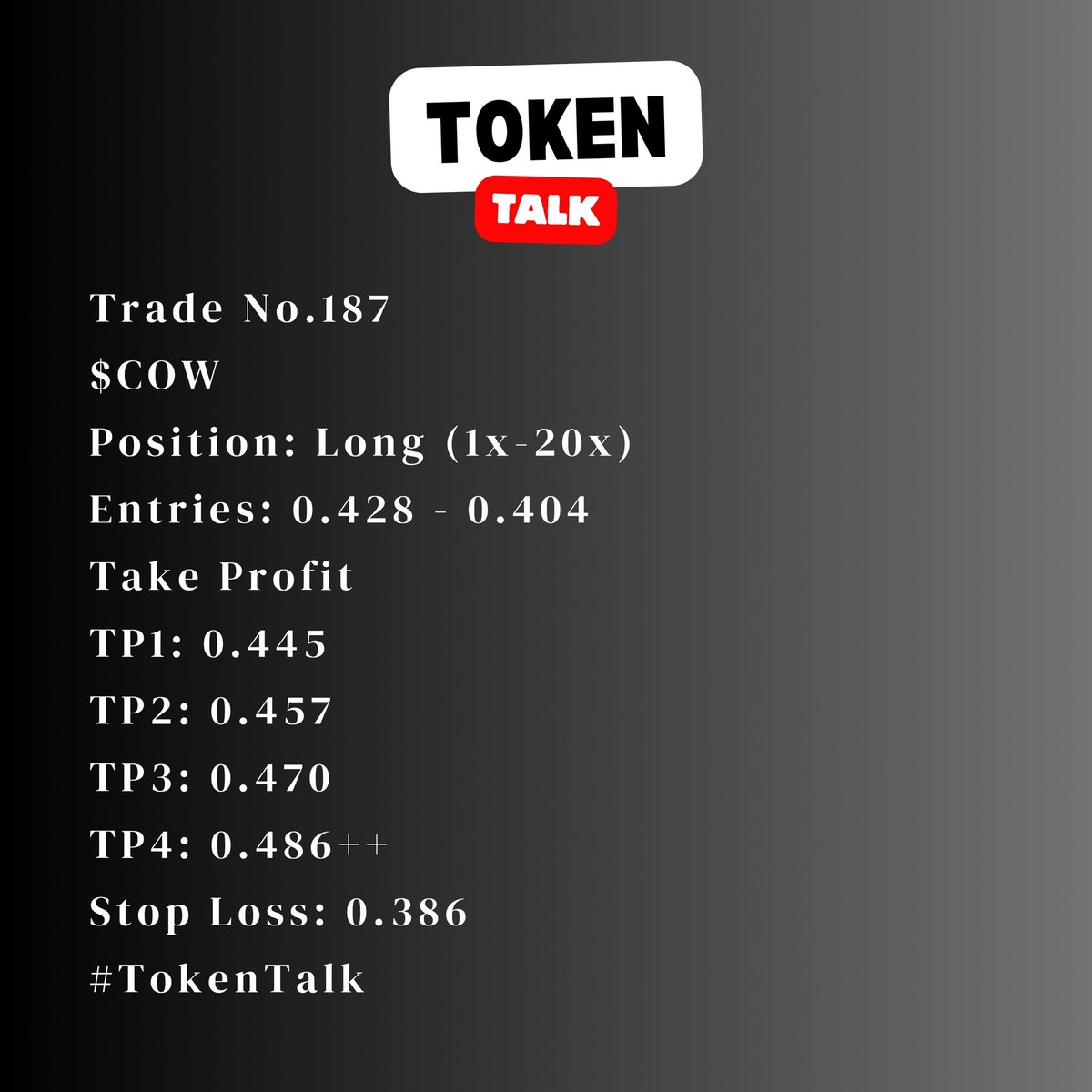 Call4Tokentalk's tweet image. Trade No.187
$COW
Position: Long (1x-20x)
Entries: 0.428 - 0.404
Take Profit
TP1: 0.445
TP2: 0.457
TP3: 0.470
TP4: 0.486++
Stop Loss: 0.386
#TokenTalk #FutureTrading #Altseason2025
#memecoin