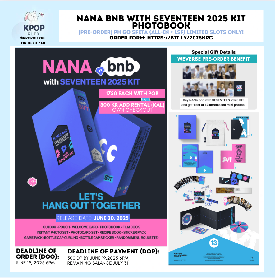 [PH GO] NANA BNB WITH SEVENTEEN 2025 KIT PHOTOBOOK  SFETA💎#KPOPCityFinds wts lfb svt nanatour nana bnb
pls help rt 💖

1750 with POB (12 Mini Photos Set)
300 KAL
ALL IN + LSF
📝bit.ly/2025KPC
500 DP, bal July 31

limited slots only!

#SEVENTEEN #NANA_bnb
pc film sc jh