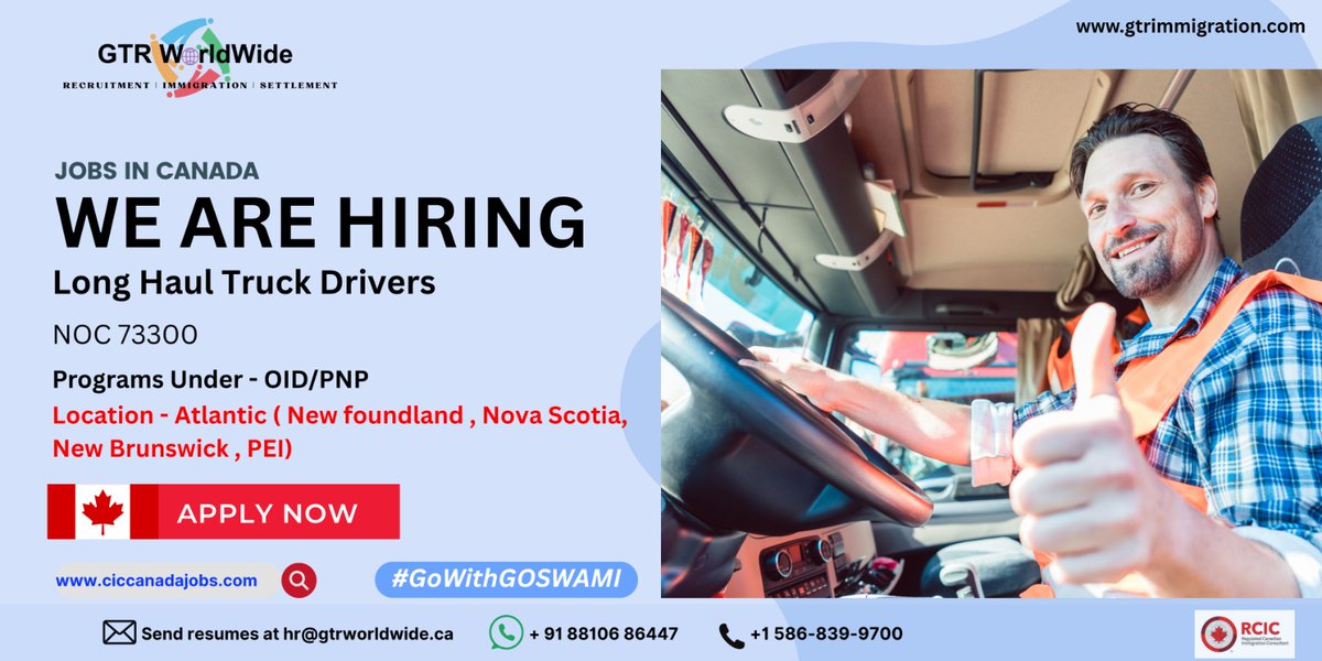 greentechcanada's tweet image. 🚛 Hiring Long Haul Truck Drivers (NOC 73300) for Canada!
📍 Atlantic Provinces (NL, NS, NB, PEI)
✅ OID/PNP programs
📧 hr@gtrworldwide.ca
📞 +91 88106 86447 | +1 586-839-9700
🌐 zurl.co/Fvtdp

#CanadaJobs #TruckDriver #GoWithGoswami #PNP