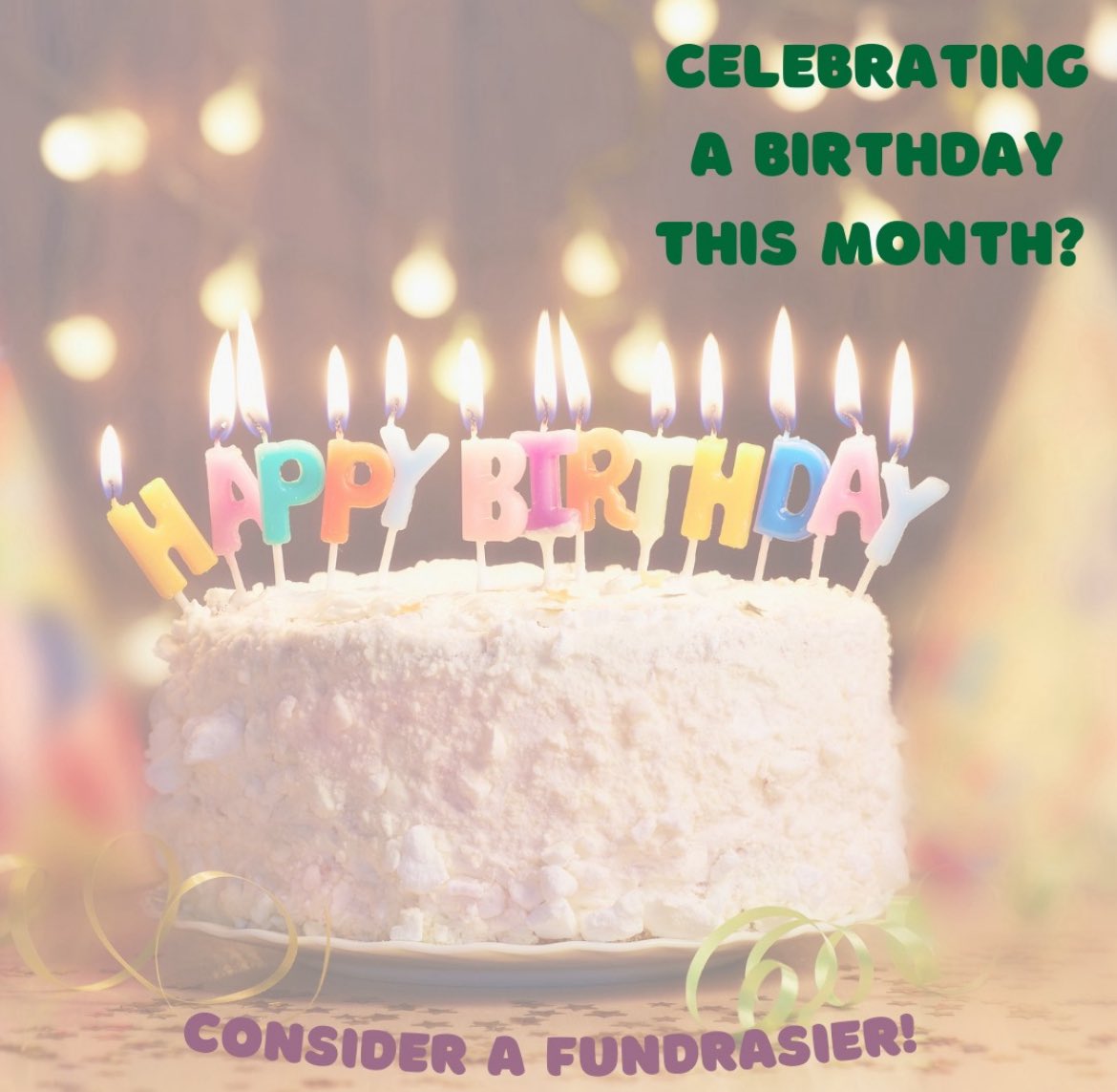 Are you celebrating a birthday this month?!  Consider doing a fundraiser to raise money for Code Green!