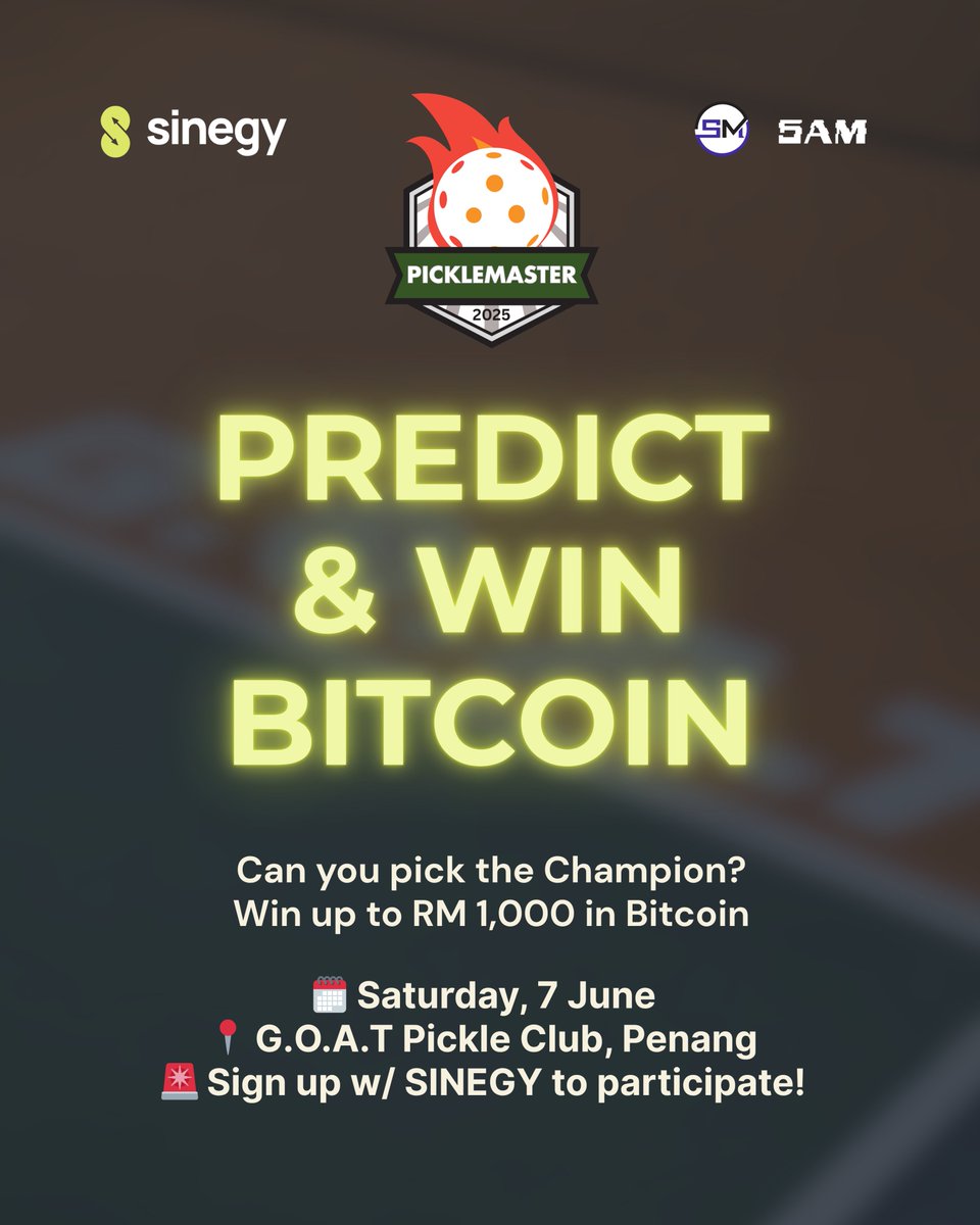 SinegyMY's tweet photo. 🎾 Win up to MYR 1,000 in $BTC at PICKLEMASTER 2025! Predict the Novice Men’s Doubles champ & join crypto trivia on June 7. 🏆 MYR25 BTC per question!
Follow @sinegydotcom & swipe for details: https://t.co/b0OinnMEKa
#PickleMaster2025 #WinBitcoin #CryptoTrivia https://t.co/y2vMxrS6Ns