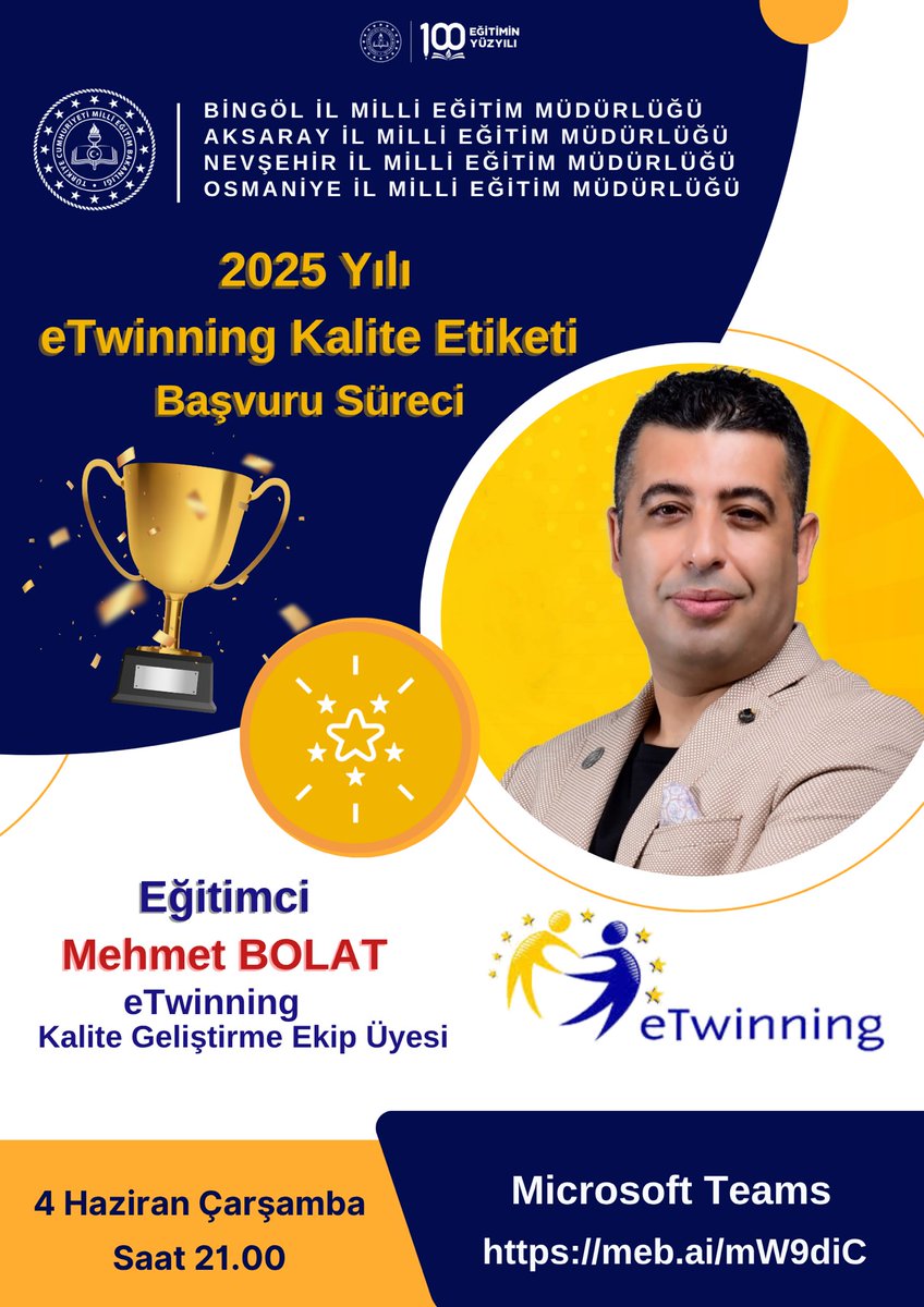📢 Bingöl, Aksaray, Nevşehir ve Osmaniye İl MEM işbirliğinde düzenlenen “2025 Yılı eTwinning Kalite Etiketi Başvuru Süreci”
webinarımız bu akşam saat 21.00’da 🏆

📅 4 Haziran Çarşamba
🕘 Saat: 21.00
💻 Microsoft Teams: meb.ai/mW9diC
🎙️ Eğitmen: Mehmet BOLAT
eTwinning