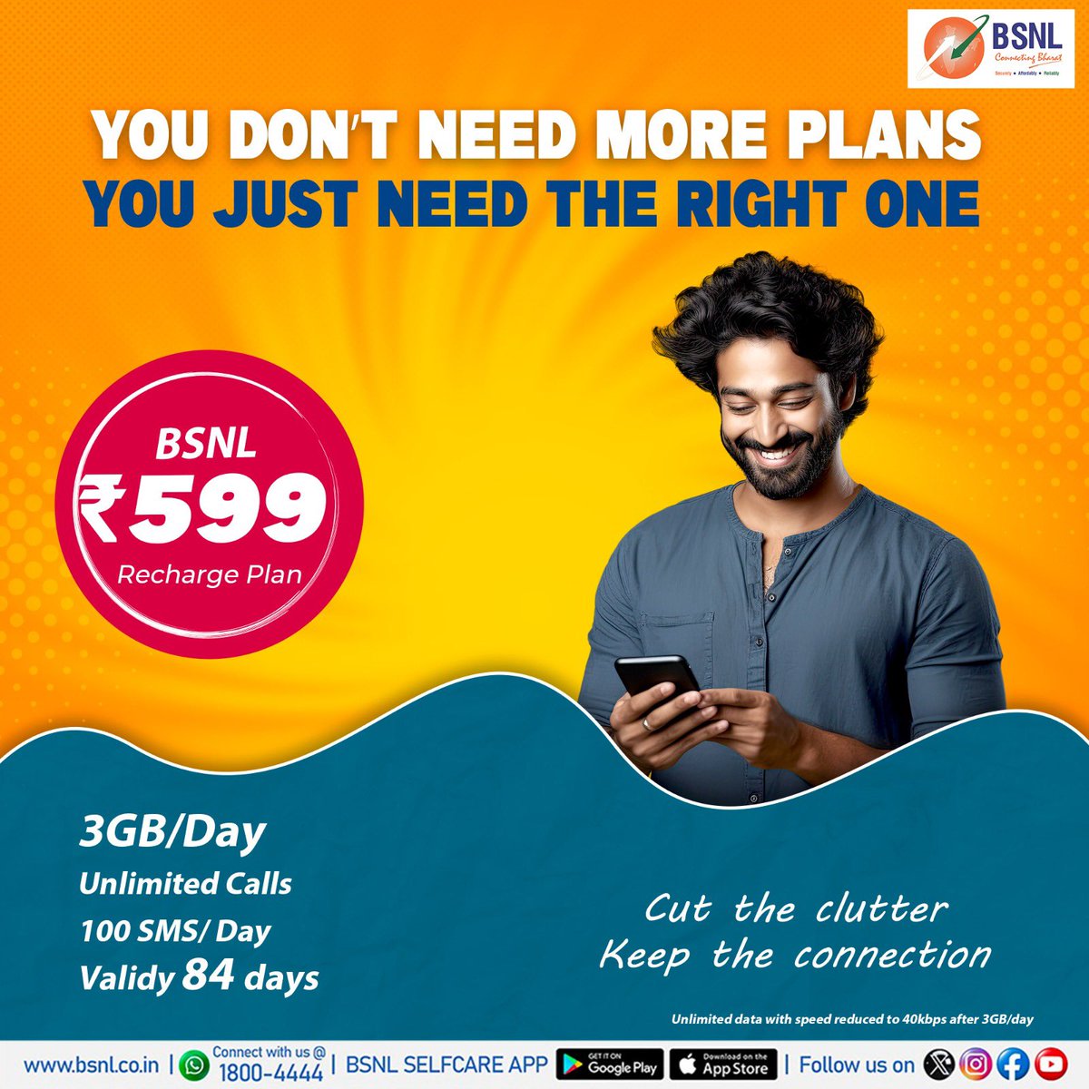 Why pay for more when one plan gives you everything?

Get the BSNL ₹599 Plan with 3GB/day, unlimited calls, and 100 SMS/day, valid for a full 84 days.

Connecting Bharat Securely, Affordably &amp; Reliably.

Recharge Now - bsnl.co.in/mobile/recharge

#BSNL #UnlimitedData