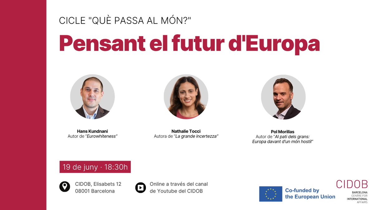 CIDOB (Barcelona Centre for International Affairs) (@cidobbarcelona) on Twitter photo Què està en joc per a Europa en un món cada vegada més incert? Com repensar la seva identitat? El 19 de juny, <a href="/hanskundnani/">Hans Kundnani</a>, <a href="/NathalieTocci/">Nathalie Tocci</a> i <a href="/polmorillas/">Pol Morillas</a> analitzaran els desafiaments del projecte europeu davant del context global actual. Inscriu-t'hi!
🔗bit.ly/CicleQPM_Futur… Què està en joc per a Europa en un món cada vegada més incert? Com repensar la seva identitat? El 19 de juny, <a href="/hanskundnani/">Hans Kundnani</a>, <a href="/NathalieTocci/">Nathalie Tocci</a> i <a href="/polmorillas/">Pol Morillas</a> analitzaran els desafiaments del projecte europeu davant del context global actual. Inscriu-t'hi!
🔗bit.ly/CicleQPM_Futur…