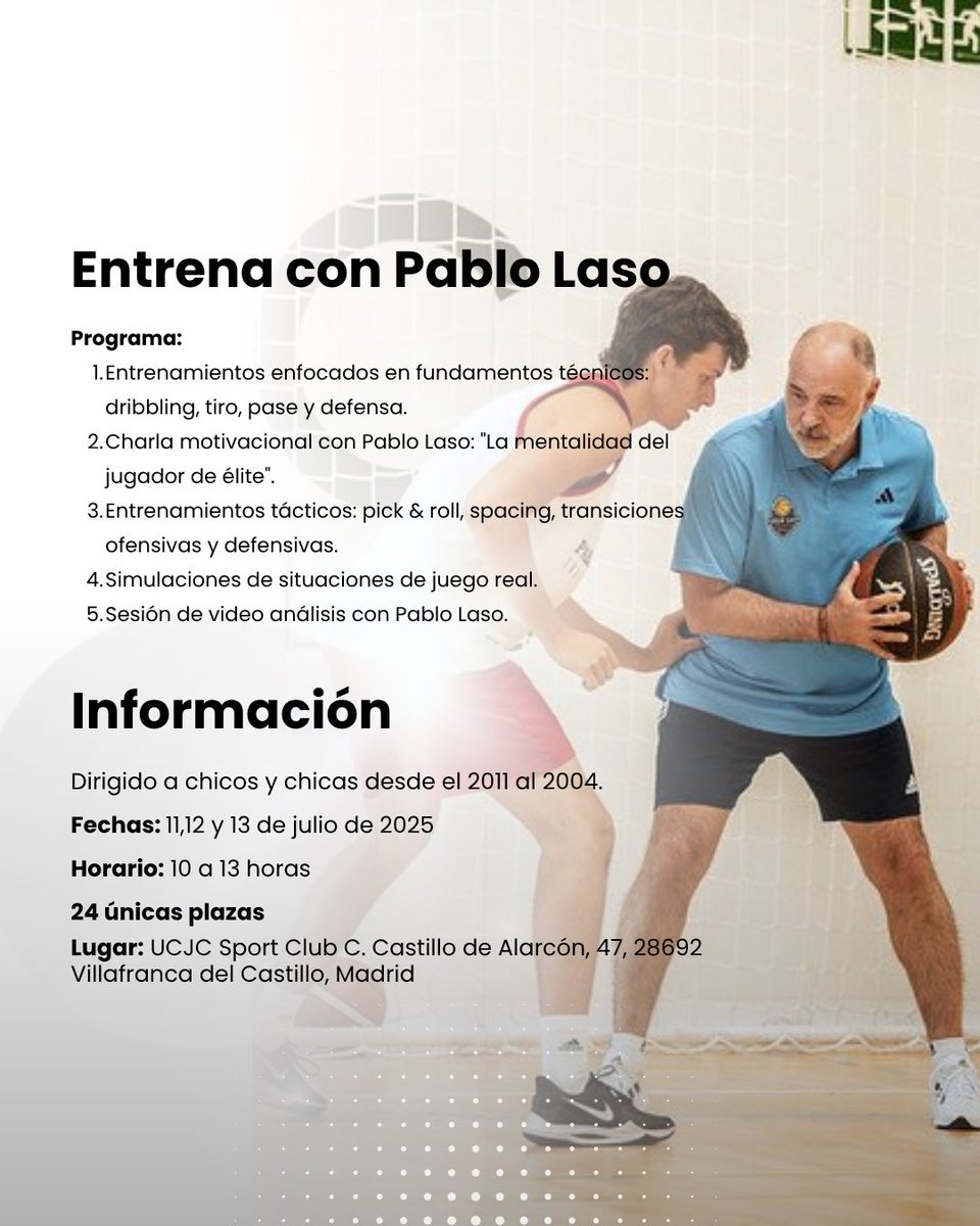 Lasoacademy's tweet photo. ¿Aún sueñas con entrenar con Pablo Laso?
📅 11, 12 y 13 de julio
🕙 De 10:00 a 13:00
📍 UCJC Sport Club, Villafranca del Castillo (Madrid)
🎯 Solo 24 plazas disponibles

Dirigido a chicos y chicas nacidos entre 2004 y 2011

https://t.co/Tbl8mR5NKL https://t.co/oyt1t7PsSo