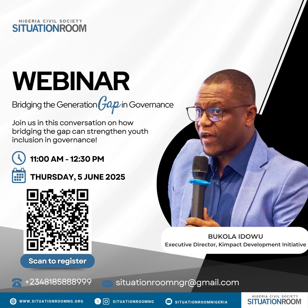 Less 24 hours until Nigeria Civil Society Situation Room’s webinar on Bridging the Generation Gap in Governance!

Date: Thursday, 5 June 2025
Time: 11:00am - 12:30PM
To register, scan QR or click: tinyurl.com/SR-Zoom-Webinar

#ElectionNewstrend
#SituationRoomNG
#NigeriaDecides2027