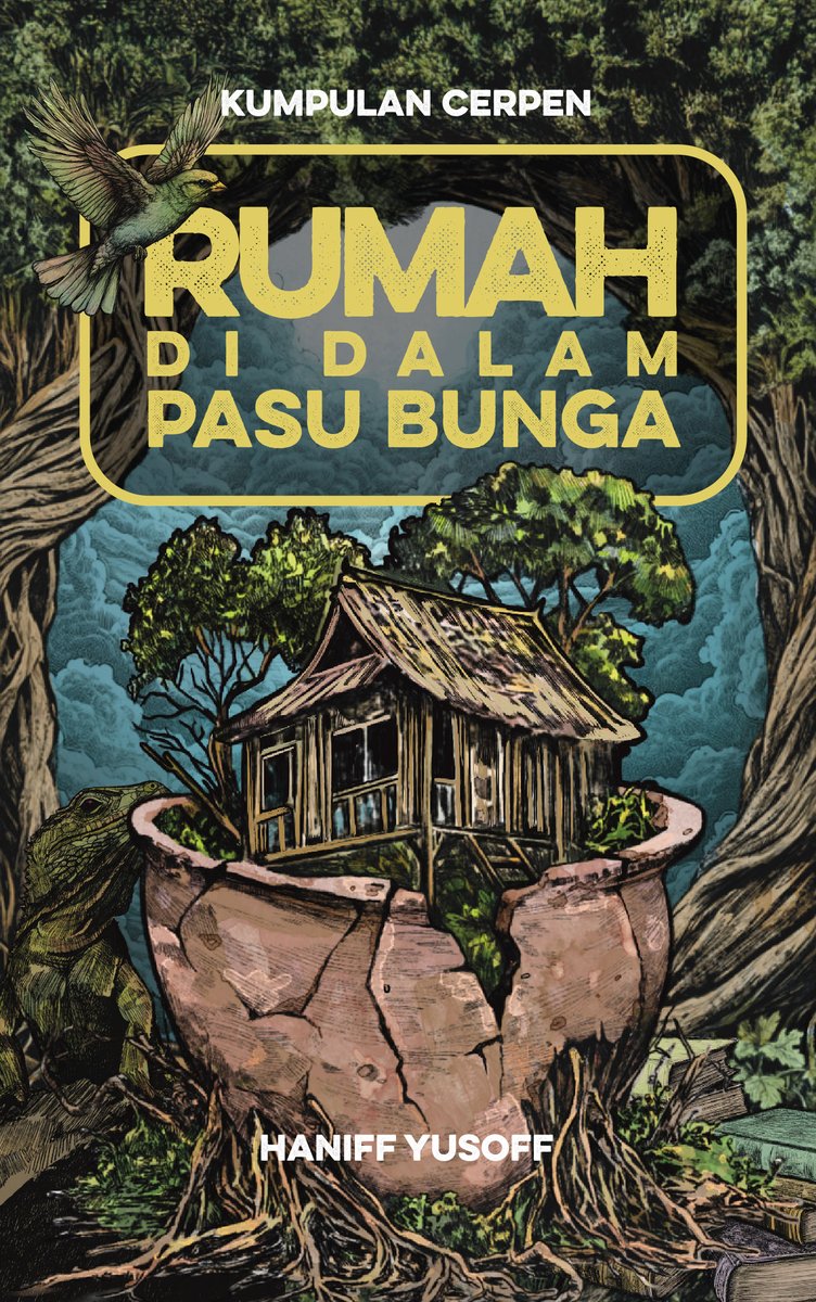 GerakBudaya's tweet photo. BARU |
Rumah di dalam Pasu Bunga
Haniff Yusoff

Novel ini membawa pembaca meneroka dunia yang penuh dengan simbolisme di halaman rumah di dalam pasu bunga dengan segala kejadian aneh &amp; bencana misteri yang membawa kepada perjalanan pencarian jati diri.

https://t.co/zIgBuq1QMh https://t.co/iqfEI1BYl5