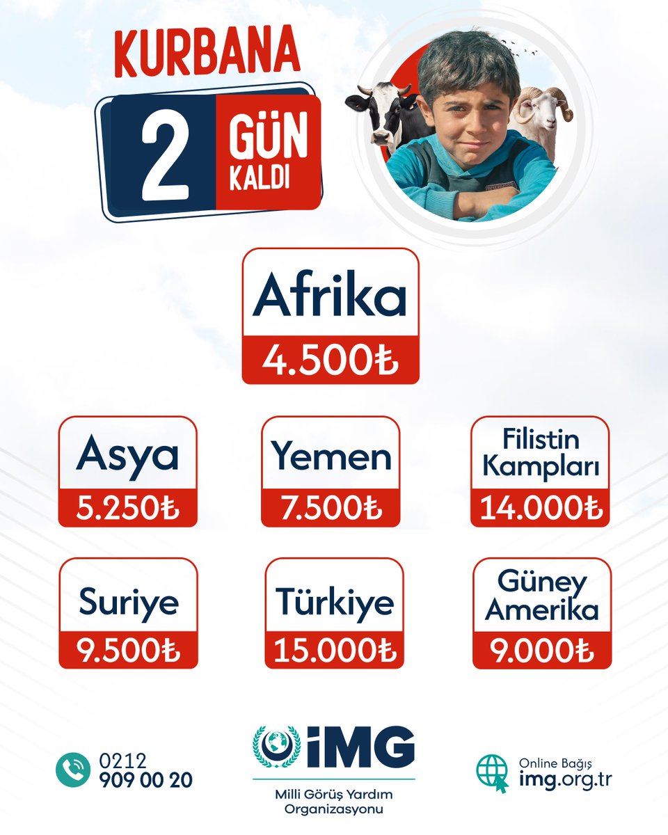 Kurban Bayramı’na Son 2 Gün!

İbadetin Rabbine, Kurbanın Kardeşine Ulaşsın.

Hisse Bedelleri:

Afrika: 4.500 TL
Asya: 5.250 TL
Yemen: 7.500 TL
Güney Amerika: 9.000 TL
Suriye: 9.500 TL
Filistin Kampları: 14.000 TL
Türkiye: 15.000 TL

Linke tıklayarak şimdi online bağışta