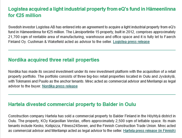 KTI:n viimeisin uutiskooste kuvaa hyvin Suomen ammattimaisen kiinteistömarkkinan tämän hetken tilannetta. Suomalaisten toimijoiden likviditeetti on tiukilla, ja ostajat löytyvät enenevissä määrin ulkomailta (erityisesti muista Pohjoismaista).