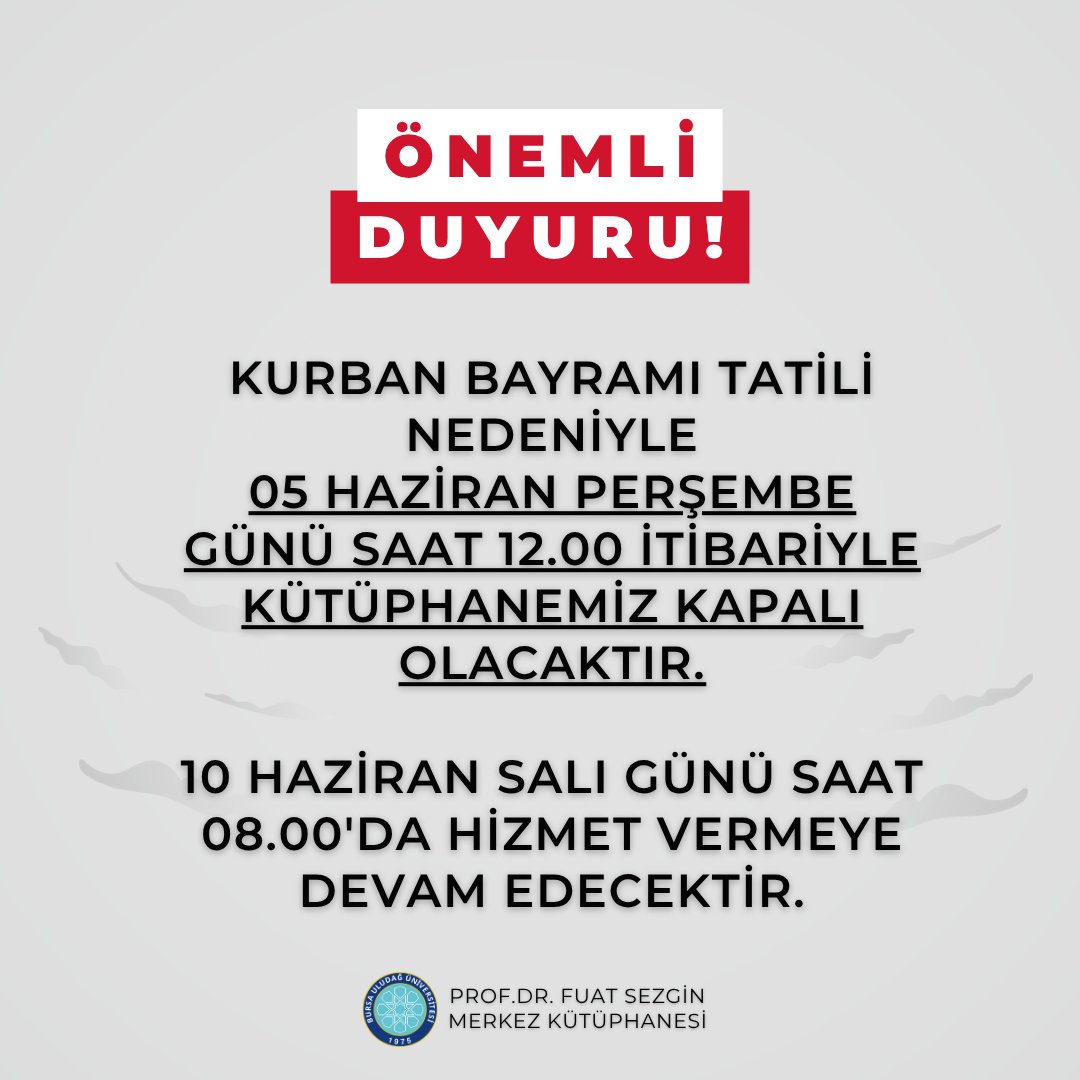 Kurban bayramı tatili nedeniyle 05 Haziran perşembe günü saat 12.00 itibariyle Kütüphanemiz kapalı olacaktır. 10 Haziran salı günü saat 08.00'da hizmet vermeye devam edecektir.

#uludagkutuphane
#kurbanbayramı