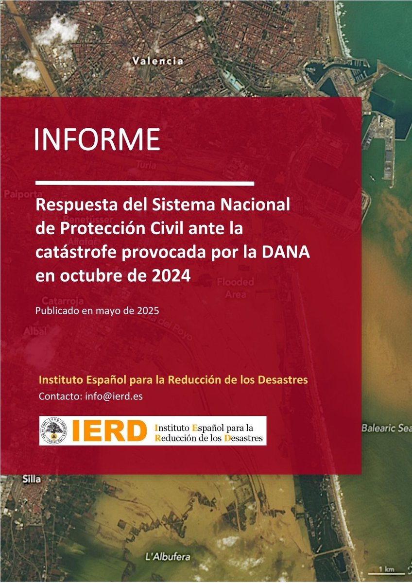 "Análisis detallado de la catástrofe valenciana: el IERD concluye un informe objetivo y contrastado sobre la actuación del SNPC en la DANA. El informe expone los fundamentos, antecedentes, cronología de los hechos y deficiencias del sistema: ierd.es/wp-content/upl…".