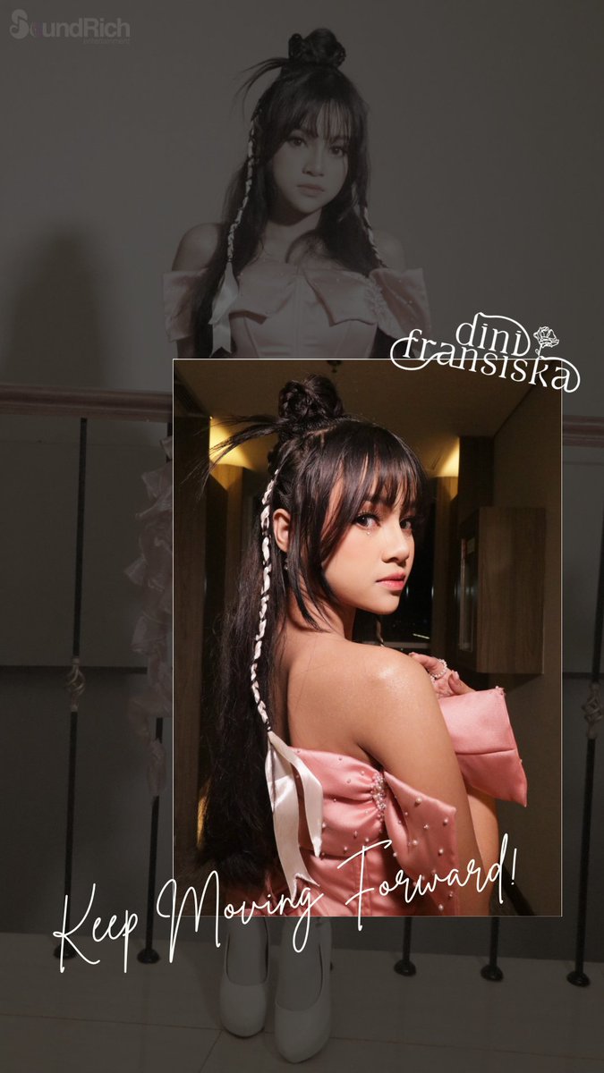 keep moving forward! #dinifransiska #soundrichentertainment