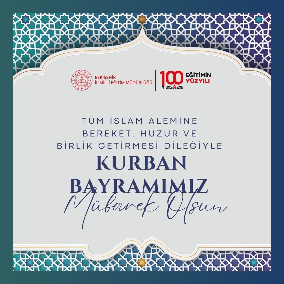 Eskişehir İl Milli Eğitim Müdürlüğü (@eskisehirmem) on Twitter photo 💫Mübarek Kurban Bayramının; milletimize, İslam âlemine ve tüm insanlığa sağlık, huzur ve bereket getirmesini dileriz.
<a href="/tcmeb/">Millî Eğitim Bakanlığı</a> <a href="/Yusuf__Tekin/">Yusuf Tekin</a> <a href="/sinan_umem/">Sinan Aydın</a> 💫Mübarek Kurban Bayramının; milletimize, İslam âlemine ve tüm insanlığa sağlık, huzur ve bereket getirmesini dileriz.
<a href="/tcmeb/">Millî Eğitim Bakanlığı</a> <a href="/Yusuf__Tekin/">Yusuf Tekin</a> <a href="/sinan_umem/">Sinan Aydın</a>