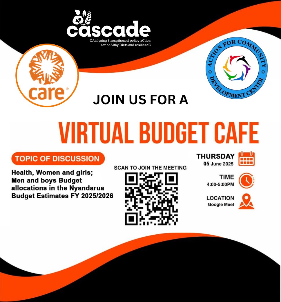 Join us for a Virtual Budget Café as we unpack Health, and women and girls; men and boys allocations in the Nyandarua Budget Estimates FY 2025/26!

🕓5th June, 2025, 4:00–5:00 PM EAT | 📍 Google Meet | 📌 Scan the poster to join
#PublicParticipation #NutritionBudgeting #Advocacy