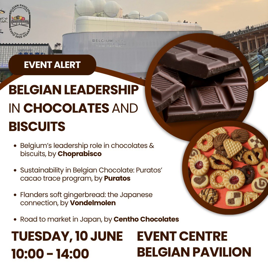 🇧🇪 Belgian Leadership in Chocolates &amp; Biscuits 🇯🇵
🍫 Craftsmanship, innovation &amp; sweet surprises!

📍 Belgian Pavilion
🗓️ Tue 10 June | 🕙 10:00–14:00

Choprabisco | Puratos | Vondelmolen | Centho

伝統と未来が出会う、甘い体験をお見逃しなく！

#BelExpo #Expo2025Osaka #ベルギー館