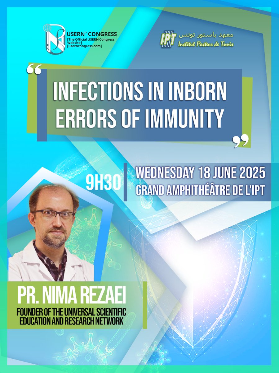Conférence🧬 "Infections in Inborn Errors of Immunity"
Animée par le Pr. Nima REZAEI, MD, PhD
📅 Mercredi 18 juin 2025
🕘 À 9h30
📍 Grand amphithéâtre de l’Institut Pasteur de Tunis
👉pour plus d'informations: conférence "Infections in Inborn Errors of Immunity"