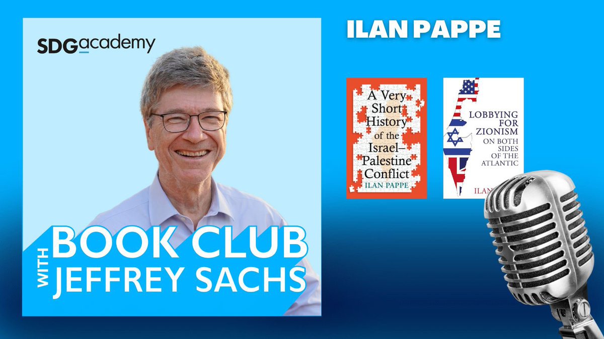 The SDG Academy (@sdg_academy) on Twitter photo 🌐Join Professor Jeffrey Sachs and Prof. Ilan Pappe <a href="/pappe54/">Ilan Pappe</a>, historian at the <a href="/UniofExeter/">University of Exeter</a>, for an in-depth conversation on one of the most enduring and contentious issues of our time: the #Israel #Palestine conflict.
🎧: buff.ly/jQd9FKX
📺: buff.ly/yHWlcdL 🌐Join Professor Jeffrey Sachs and Prof. Ilan Pappe <a href="/pappe54/">Ilan Pappe</a>, historian at the <a href="/UniofExeter/">University of Exeter</a>, for an in-depth conversation on one of the most enduring and contentious issues of our time: the #Israel #Palestine conflict.
🎧: buff.ly/jQd9FKX
📺: buff.ly/yHWlcdL