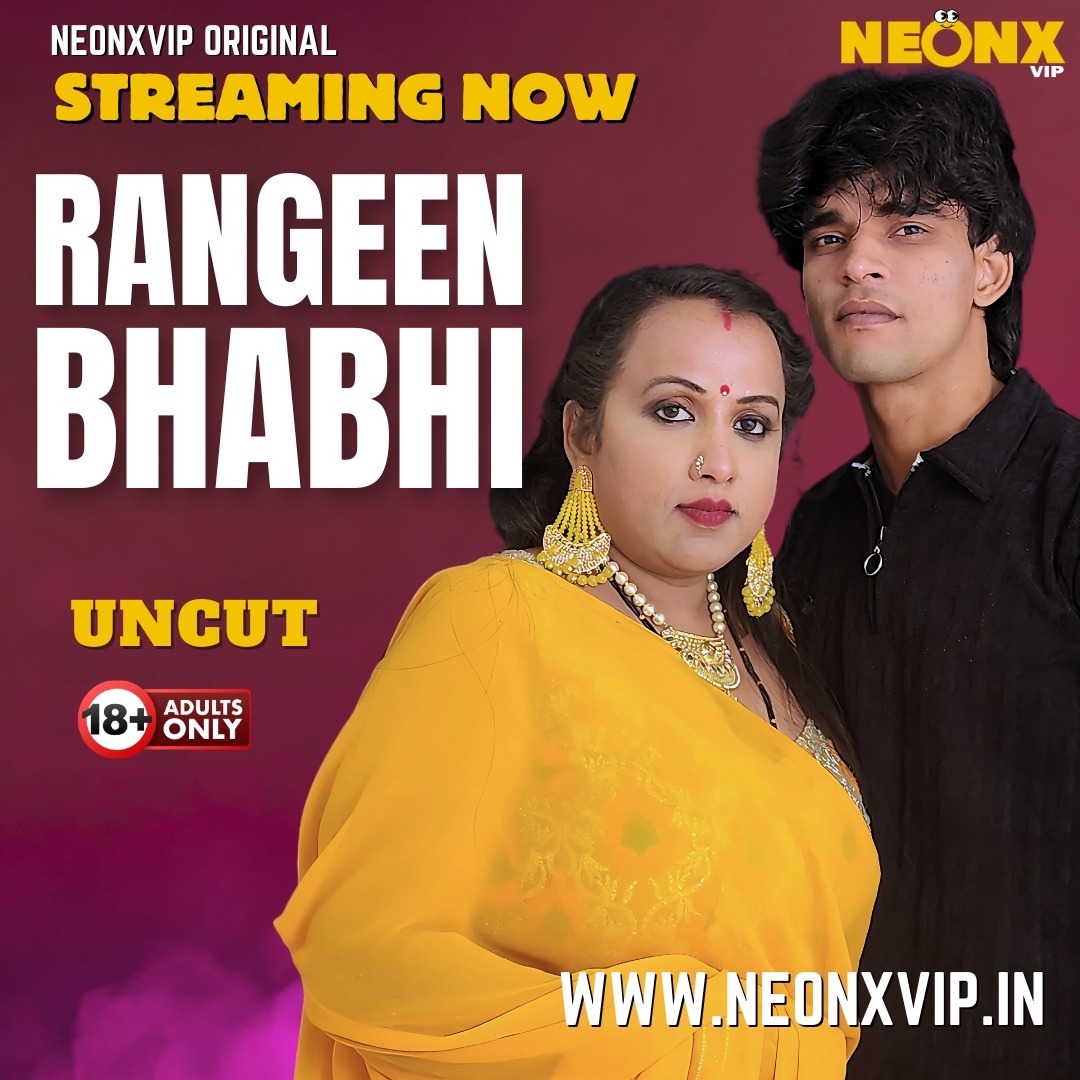 RANGEEN BHABHI | Exclusive Bold 100% Uncut | Streaming Now!
Website: neonxvip.in
Application: tiny.cc/neonxapp

#webseries #bollywood #indianwebseries #film #actress #ulluwebseries #shortfilm #mallubhabhi