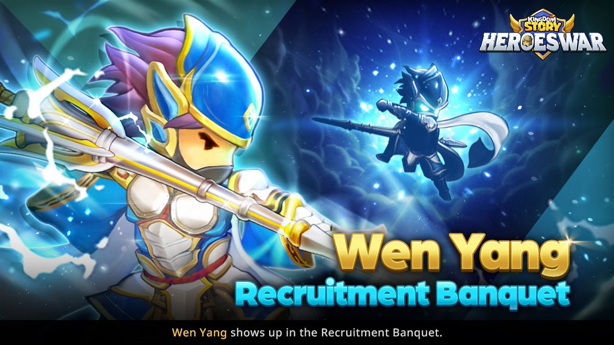 Recruitment Banquet is coming soon!

Another Content to get Legendary Heroes🔥⚔️Recruitment Banquet⚔️is back !!!

The target hero at this Recruitment Banquet is 🌟Wen Yang🌟who won the most votes from the players.

Don't miss the chance to get Legendary Heroes!!
🗓️Date  : 06/04