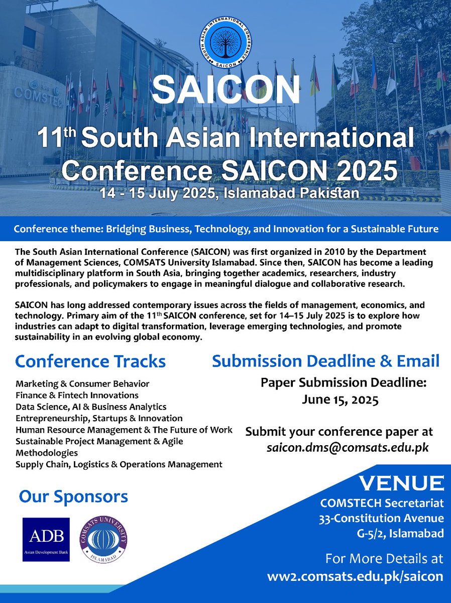 CUI-Official (@cuiofficial) on Twitter photo Get ready for the 11th South Asian International Conference (SAICON 2025)July 14–15 , 2025. Conference Theme:Bridging Business, Technology, and Innovation for a Sustainable Future
Paper Submission Deadline: June 15, 2025
📧 Submit to: saicon.dms@comsats.edu.pk Get ready for the 11th South Asian International Conference (SAICON 2025)July 14–15 , 2025. Conference Theme:Bridging Business, Technology, and Innovation for a Sustainable Future
Paper Submission Deadline: June 15, 2025
📧 Submit to: saicon.dms@comsats.edu.pk