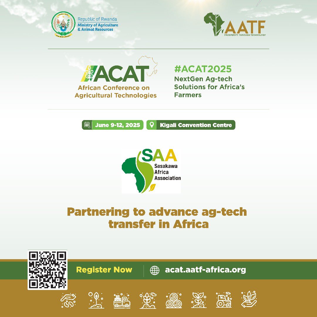 📣📣 Don’t miss this vital event 📢📢

Dr. Mel Oluoch, Director, Strategic Partnerships of SAA, is joining the African Conference on Agricultural Technologies (#ACAT) from June 9-12, 2025, at the Kigali Convention Centre.

Register by scanning the QR code !!
