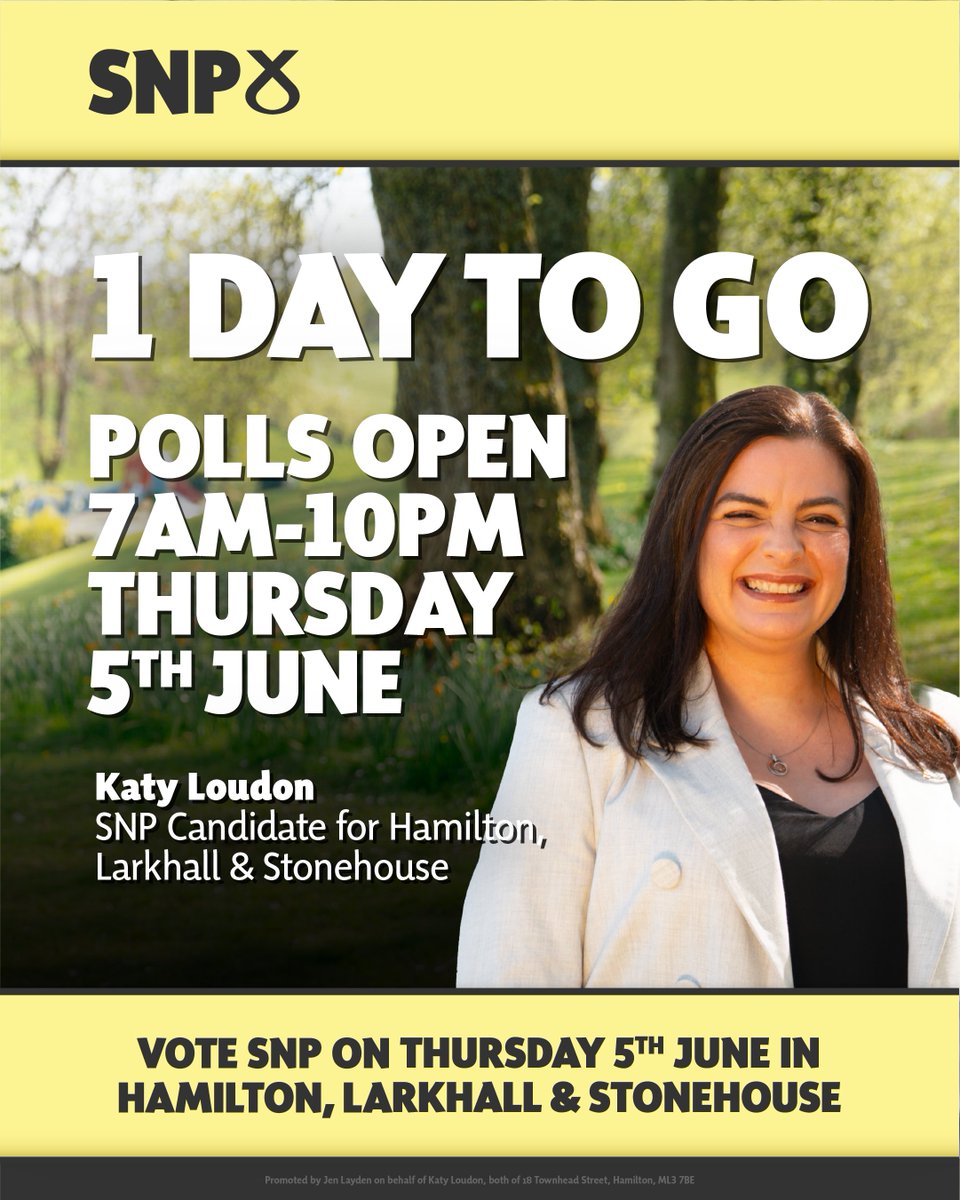 The SNP (@thesnp) on Twitter photo Just 1 day to go!
Polls open 7am–10pm this Thursday 5th June.
Vote SNP in Hamilton, Larkhall & Stonehouse to elect an MSP that's always on your side. Just 1 day to go!
Polls open 7am–10pm this Thursday 5th June.
Vote SNP in Hamilton, Larkhall & Stonehouse to elect an MSP that's always on your side.