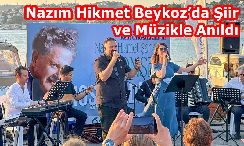 Nazım Hikmet Beykoz’da Şiir ve Müzikle Anıldı 
dogushaber.com/p11154_nazim-h…