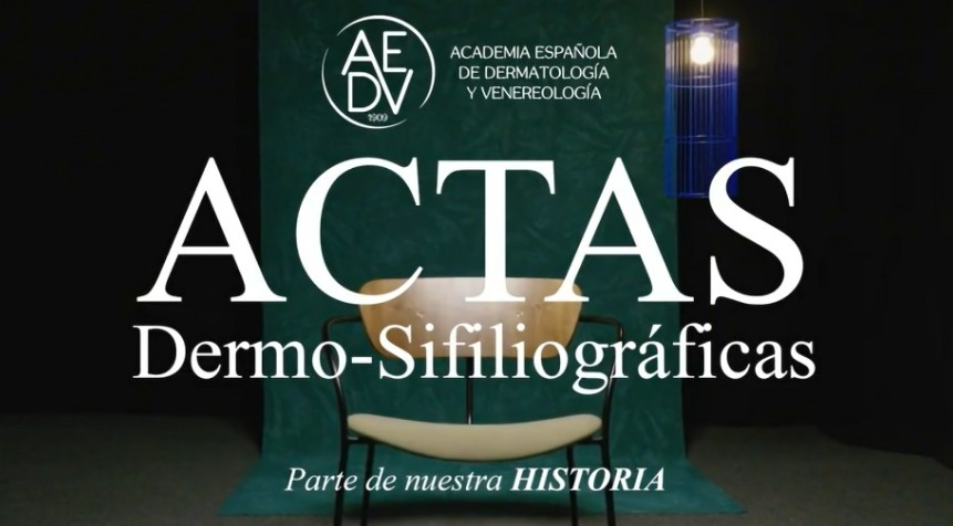 🎬 ¿Aún no has visto el documental homenaje a Actas Dermo-Sifiliográficas?

La revista de la <a href="/aedv_/">Albert</a> celebra su factor de impacto 3.8 y su entrada en Q1 con un recorrido por su historia y voces clave de la dermatología. ¡No te lo pierdas!

👉 youtu.be/u1p4HTDvqC0