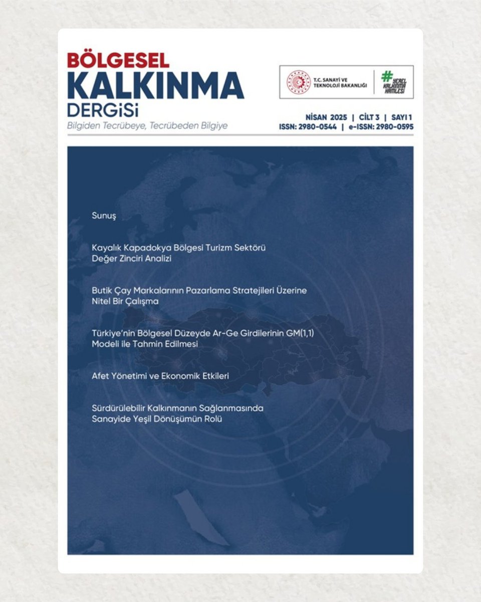 📘 Yeni sayımız yayında!

#BölgeselKalkınmaDergisi bu sayısında;

🔹 Kayalık Kapadokya’nın turizm değer zinciri,
 🔹 Afet yönetimi ve ekonomik etkileri,
 🔹 Butik çay markalarının pazarlama stratejileri,
 🔹 Ar-Ge girdilerinin bölgesel düzeyde tahmini,
 🔹 Sanayide yeşil