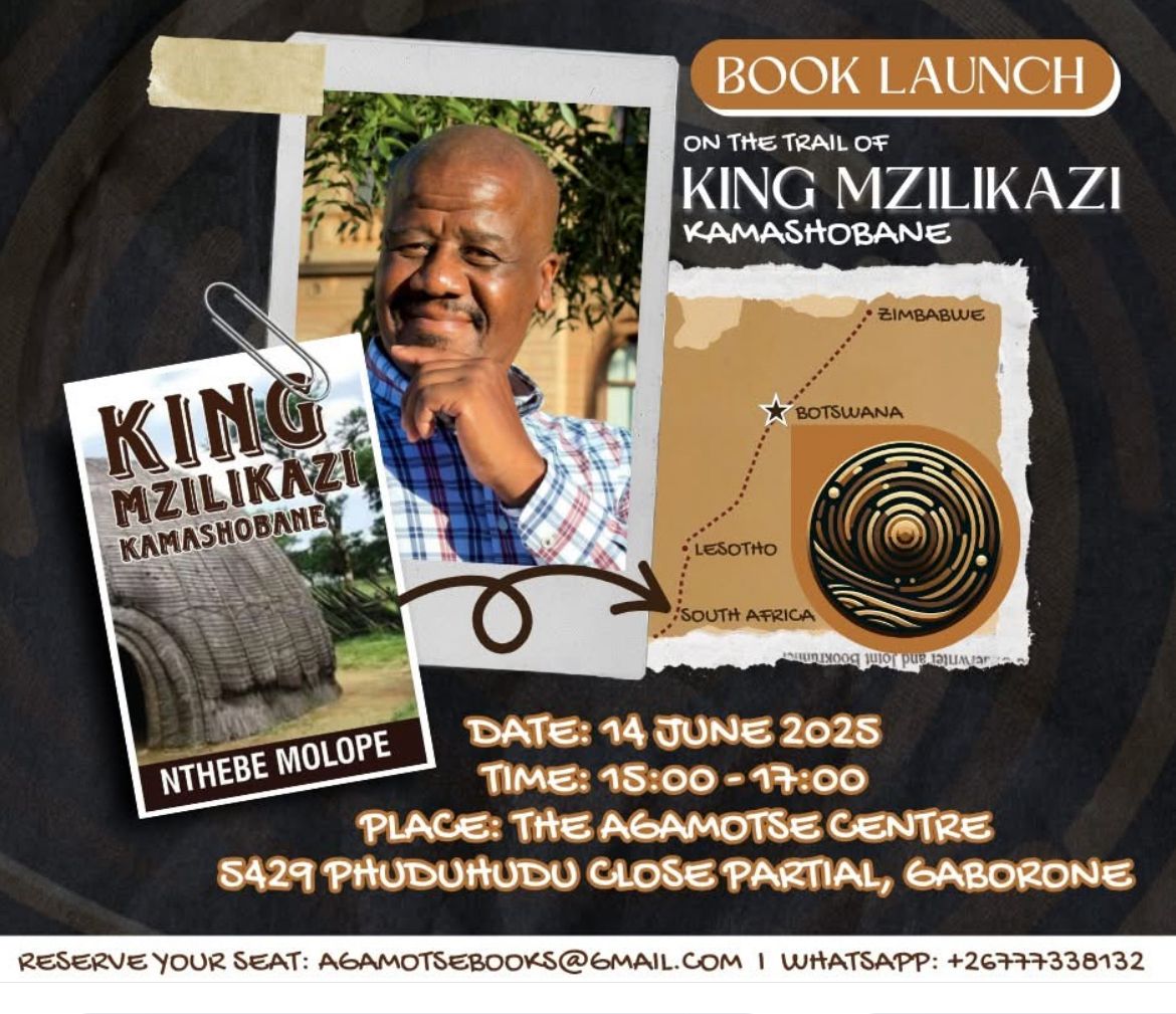 On the 14th of June, between 3pm and 5pm, Nthebe Molope will launch "On The Trail of King Mzilikazi KaMashobane" book at the Agamotse Centre in Gaborone, Botswana. Join us there and please spread the word.

#KingMzilikazi