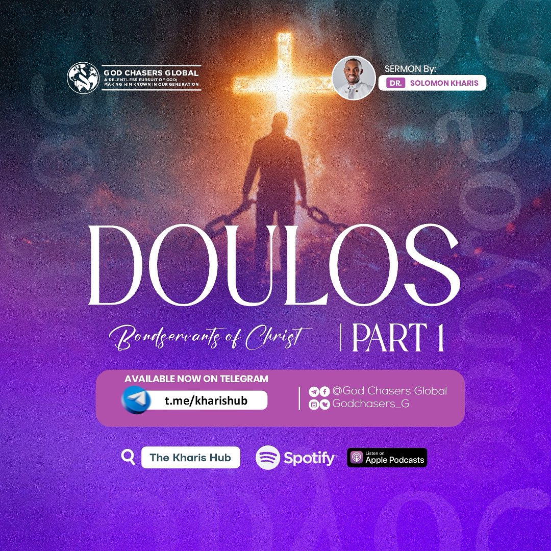 GodChasers_G's tweet photo. 🔊 “DOULOS” | Part 1- Now Streaming !

In this new series, our man of God, Dr Solomon Kharis, lays the foundation on service. 

🎧Listen now : 

Spotify:
https://t.co/Hp3quAo7ui

#GodChasersGlobal #doulos https://t.co/IOpLR3YaRn