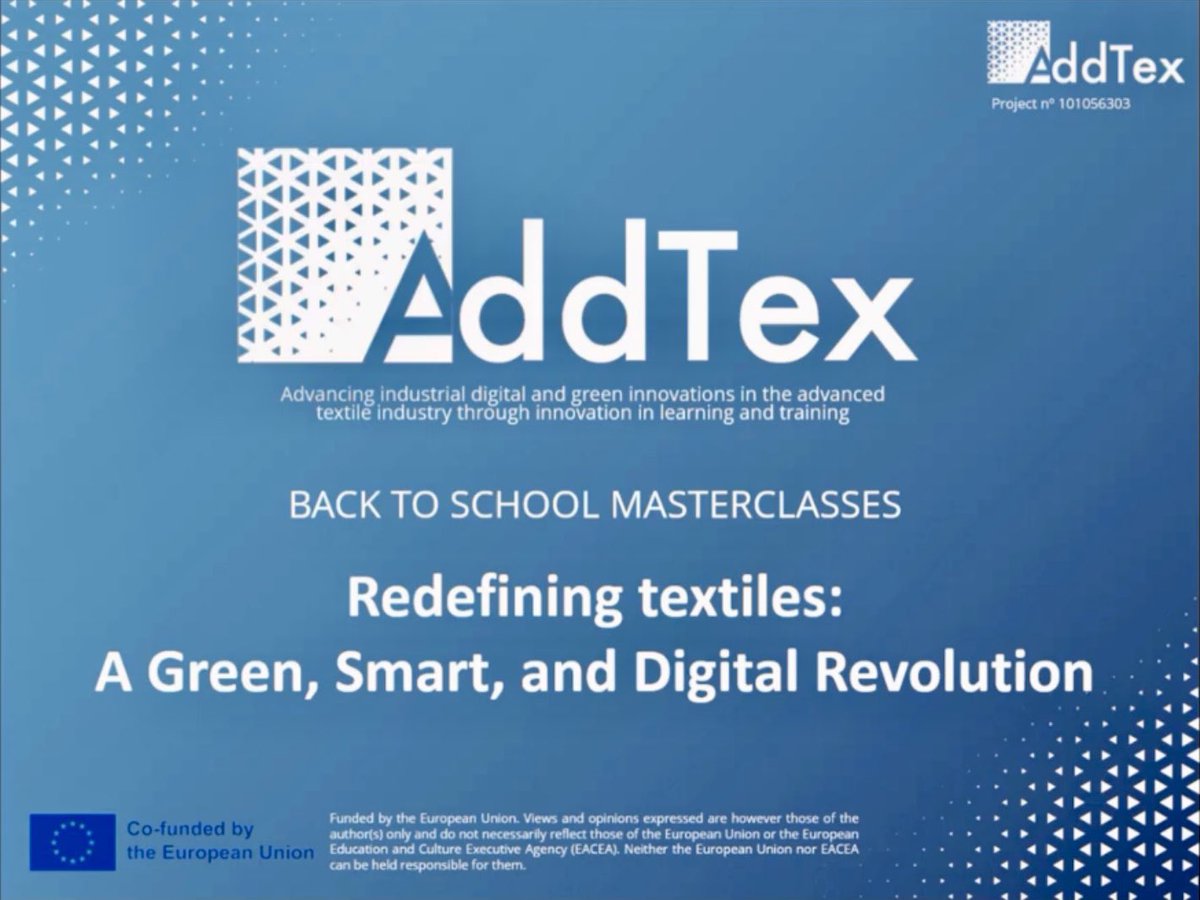 AddTexEU's tweet photo. The first Masterclass of the @AddTexEU Back-to-School Program is available online. Discover how the ADDTEX project connects #education and the #textile #industry to boost #innovation #digital skills, and #sustainability 

📽️ Watch the full session here: https://t.co/w0oU73RC2I https://t.co/wK9dwqsr9W