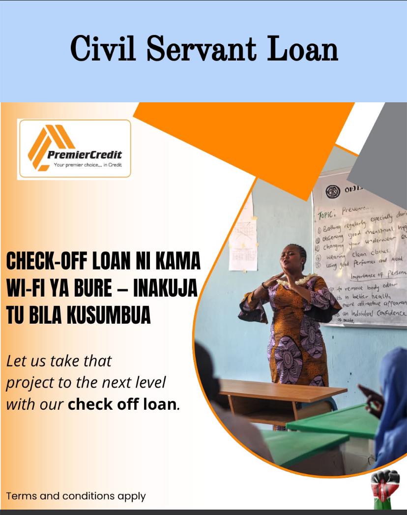 guokest's tweet photo. #PremierCredit #CheckOffLoan #CivilServantsKE #LoansMadeEasy #FinanceYourFuture #Kenya https://t.co/Mxahh4ts7Y