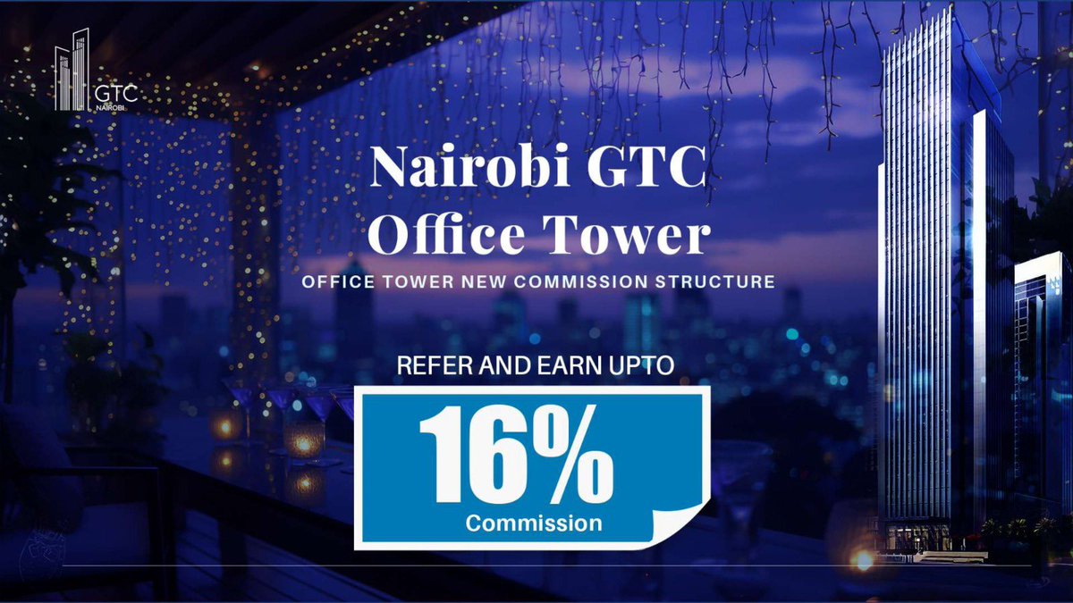 GTCKenya1's tweet image. At GTC Nairobi Office Tower, we believe great opportunities should be shared. That’s why we’ve introduced a referral program that rewards your network and your influence. When you refer a business to our Grade 3A+ office spaces, you can earn up to 16% commission.
