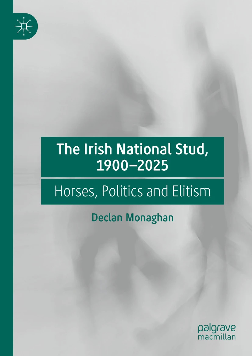 'The Irish National Stud, 1900-2025' examines the history of a pioneering Thoroughbred horse breeding operation, the Irish National Stud. bit.ly/43Crvp5 <a href="/PalgraveHistory/">Palgrave History</a>