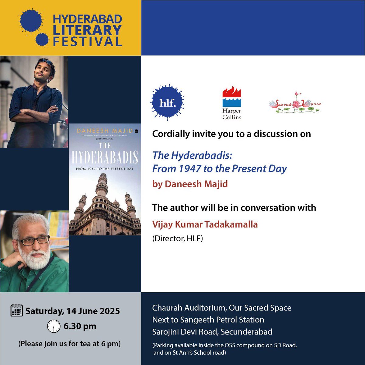 Daneesh Majid (@majiddan) on Twitter photo On Sat 14/6, <a href="/HydLitFest/">Hyderabad Lit Fest</a> & <a href="/HarperCollinsIN/">HarperCollins</a> will inject Lashkar (Sec’bad’s old name) w/ a healthy dose of letters. I’ll be speaking to Dr. Vijay about my book “The Hyderabadis: From 1947 to the Present-Day” at <a href="/OSSSecunderabad/">Our Sacred Space</a>.
Copies will be on sale at OSS.
See y’all there! On Sat 14/6, <a href="/HydLitFest/">Hyderabad Lit Fest</a> & <a href="/HarperCollinsIN/">HarperCollins</a> will inject Lashkar (Sec’bad’s old name) w/ a healthy dose of letters. I’ll be speaking to Dr. Vijay about my book “The Hyderabadis: From 1947 to the Present-Day” at <a href="/OSSSecunderabad/">Our Sacred Space</a>.
Copies will be on sale at OSS.
See y’all there!