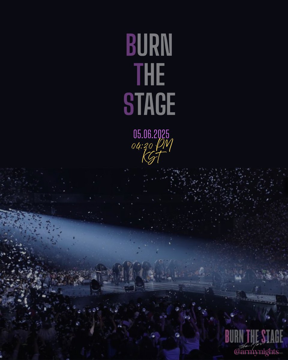 army nights (@armynights) on Twitter photo BURN THE STAGE.
05.06.2025
04:30 PM KST.
#ARMYMOVIENIGHT #2025BTSFESTA #BTS12thAnniversary #BTSCOUNTDOWN <a href="/BTS_twt/">λ°©νμλ
λ¨</a> BURN THE STAGE.
05.06.2025
04:30 PM KST.
#ARMYMOVIENIGHT #2025BTSFESTA #BTS12thAnniversary #BTSCOUNTDOWN <a href="/BTS_twt/">λ°©νμλ
λ¨</a>