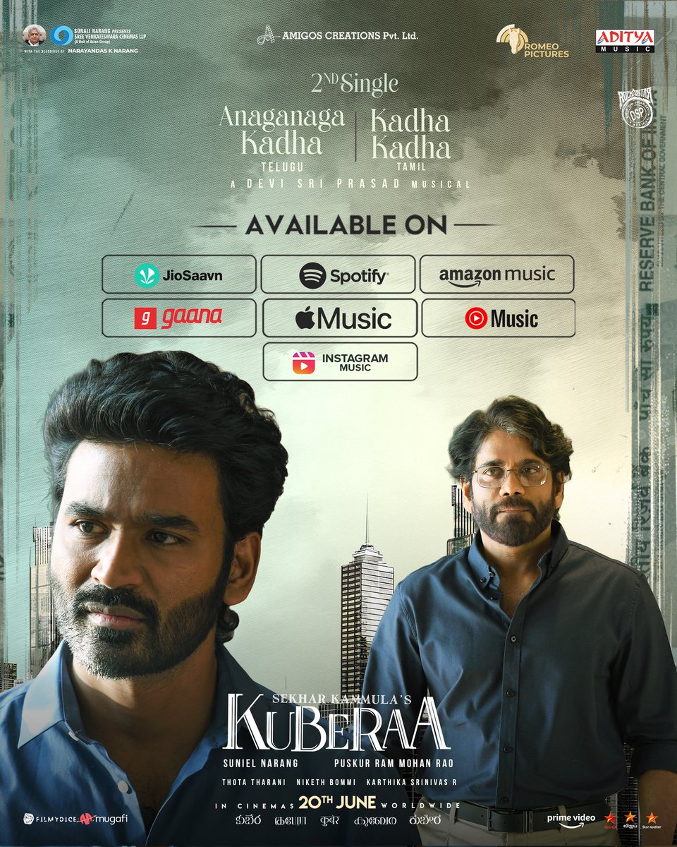 Sree Venkateswara Cinemas LLP (@svcllp) on Twitter photo Your playlist just got richer! 🤩
#Kuberaa2ndSingle is streaming on all music platforms 🎶
A Rockstar <a href="/ThisIsDSP/">DEVI SRI PRASAD</a> musical 🎶
Telugu: #AnaganagaKadha - bfan.link/Anaganaga-Kadh…
Tamil: #KadhaKadha - bfan.link/Kadha-Kadha-Ka…
In cinemas June 20, 2025. #SekharKammulasKuberaa Your playlist just got richer! 🤩
#Kuberaa2ndSingle is streaming on all music platforms 🎶
A Rockstar <a href="/ThisIsDSP/">DEVI SRI PRASAD</a> musical 🎶
Telugu: #AnaganagaKadha - bfan.link/Anaganaga-Kadh…
Tamil: #KadhaKadha - bfan.link/Kadha-Kadha-Ka…
In cinemas June 20, 2025. #SekharKammulasKuberaa