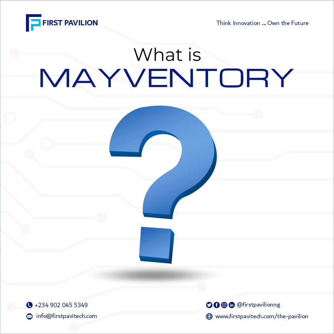 firstpavilionng's tweet image. Meet Mayventory – your all-in-one inventory management system. Track, manage &amp;amp; simplify your stock processes in real-time. 📦📊. 

#mayventory #tech #firstpaviliontechnology #businessgrowth