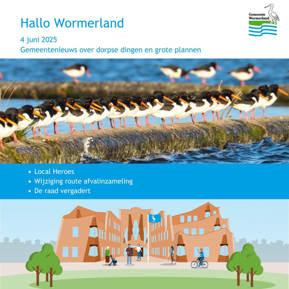 📰 Hallo Wormerland!
Wil je weten welke nieuwe route HVC rijdt vanaf 16 juni of meer info over Local Heroes? Lees ons gemeentenieuws.
Mis niets en ontvang wekelijks het nieuws van het gemeentehuis in jouw mailbox. Abonneer je gratis via onze website 👉 obi41.nl/47mj4ks8