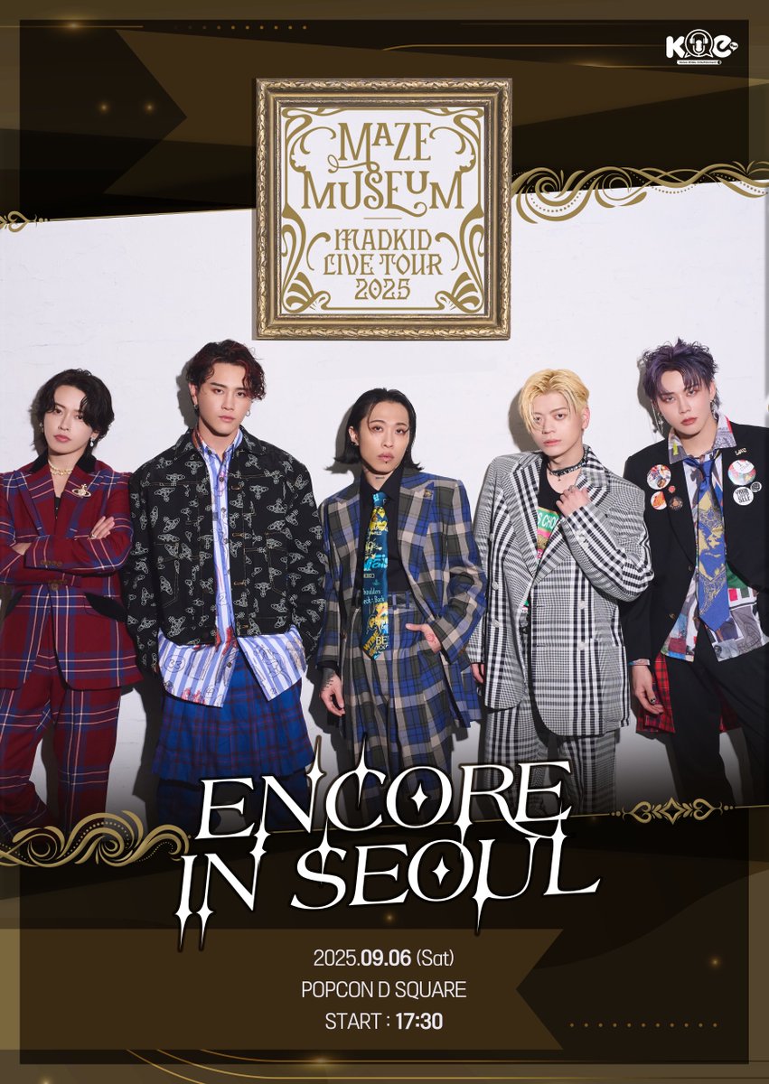 KOE_Official_'s tweet image. 【イベント開催案内】

🗓️2025.09.06.(Sat)

📍Seoul, POPCON D SQUARE

日本の5人組ダンスボーカルグループ

「MADKID」 韓国での初単独ライブ

MADKID LIVE TOUR 2025 -MAZE MUSEUM- ENCORE IN SEOUL

開催が決定致しました🎉

イベントの詳細、チケット販売などは追ってお知らせ致します。

#MADKID…