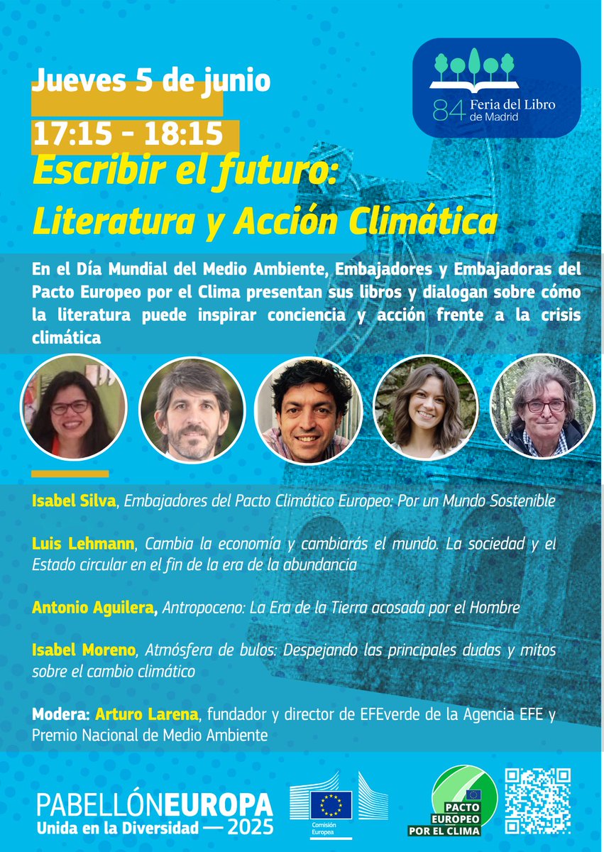 EFEverdeCOP's tweet photo. #AgendaVerde 5 de junio / Feria del Libro / Pabellón Europa 17:15 horas / Literatura para cambiar el clima, embajadores del Pacto Climático Europeo presentan sus libros en el Día Mundial del Medio Ambiente https://t.co/rQLJSHoGgF #euclimatepactambassadors https://t.co/9F7BwuXSBg