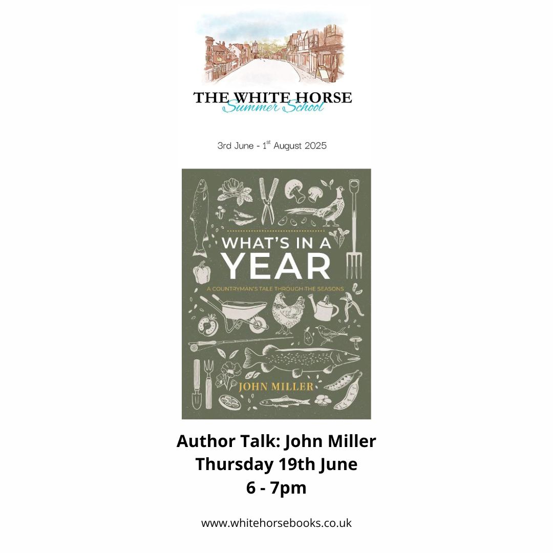 White Horse Bookshop (@whitehorsebooks) on Twitter photo Nature and countryside lovers? Don't miss a 19th June #authortalk with #JohnMiller about his book 'What's In a Year' (reviewed in this week's <a href="/Countrylifemag/">Country Life</a>) as part of our #WhiteHorseSummerSchool programme (3 June-1 August)🎟️Call 01672 512071 or online: bit.ly/4k2j8dc Nature and countryside lovers? Don't miss a 19th June #authortalk with #JohnMiller about his book 'What's In a Year' (reviewed in this week's <a href="/Countrylifemag/">Country Life</a>) as part of our #WhiteHorseSummerSchool programme (3 June-1 August)🎟️Call 01672 512071 or online: bit.ly/4k2j8dc